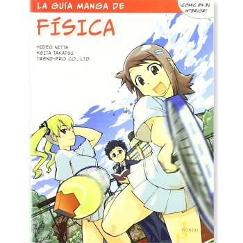 LA GUÍA MANGA DE FÍSICA